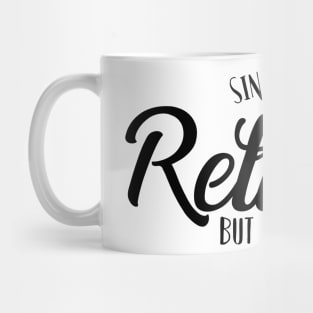 Retired Since 2018 Light Mug